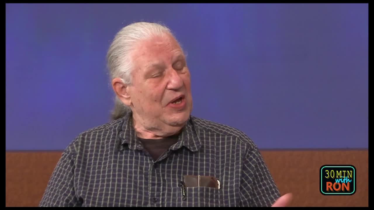 Thirty Minutes with Ron